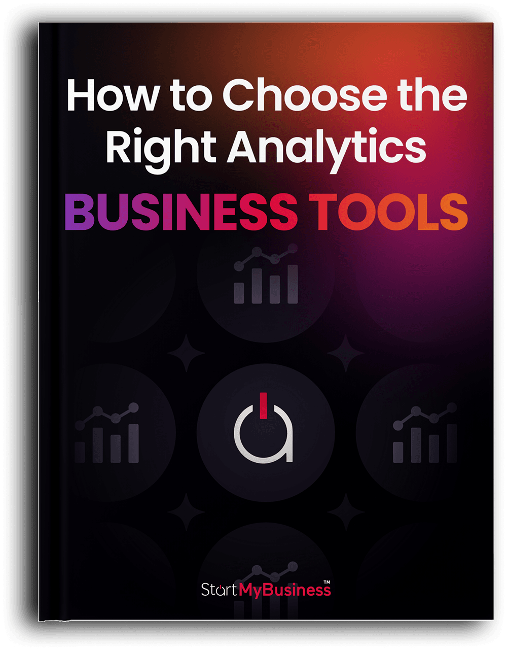 How to Choose the Right Analytics Business Tools